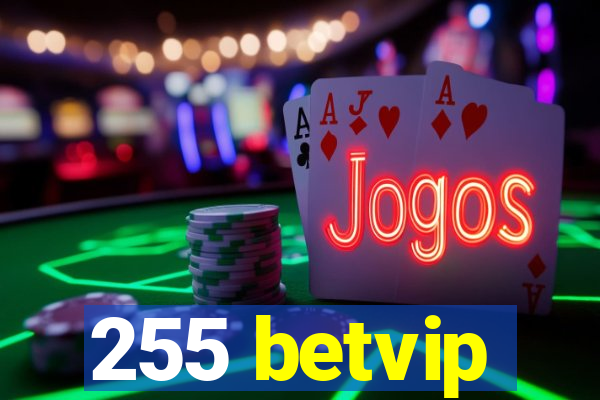 255 betvip